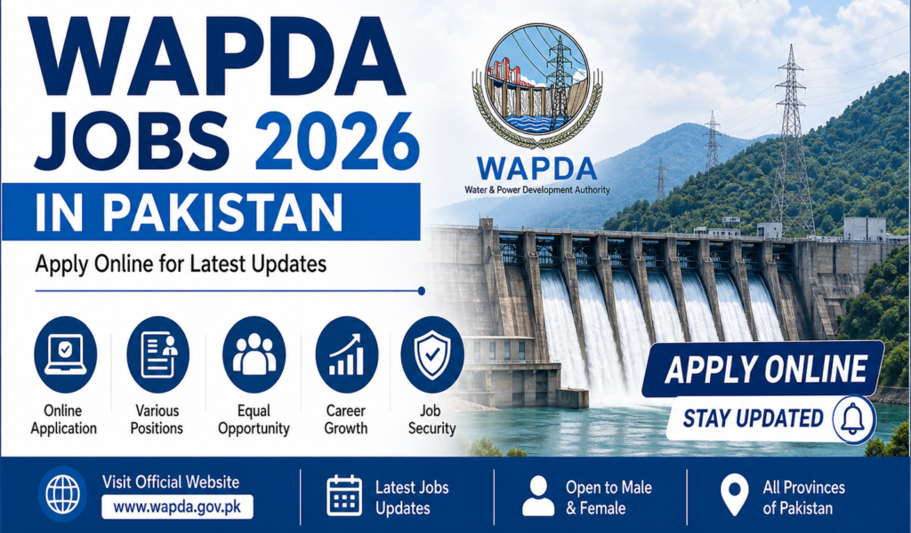 WAPDA Jobs 2026 in Pakistan-Apply Online for Latest Updates